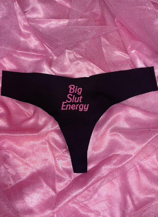 Big Slut Energy Thong